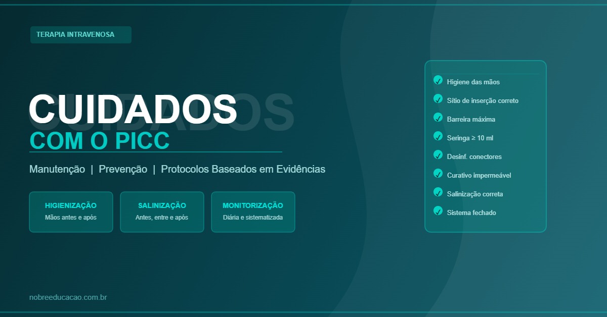 Cuidados com o PICC: Guia Completo de Manutenção e Prevenção de Complicações