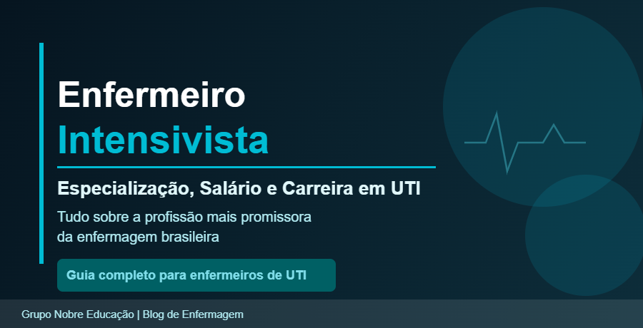Enfermeiro Intensivista: Uma das Profissões Mais Promissoras da Enfermagem